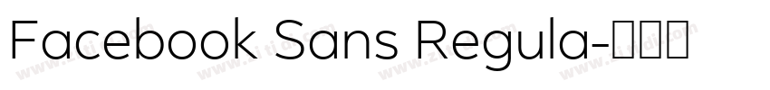 Facebook Sans Regula字体转换